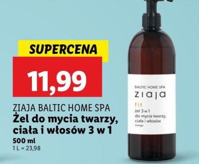 呕el do mycia twarzy, cia艂a i w艂os贸w 3w1 Ziaja baltic home spa fit promocja