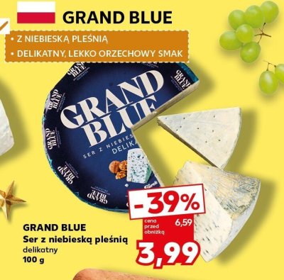 Ser GRAND BLUE z niebieską pleśnią delikatny 100 g promocja w Kaufland