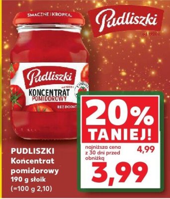 Koncentrat pomidorowy Pudliszki promocja w Kaufland