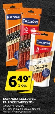 Kabanosy Exclusive, Paluszki Tarczyński promocja w Groszek