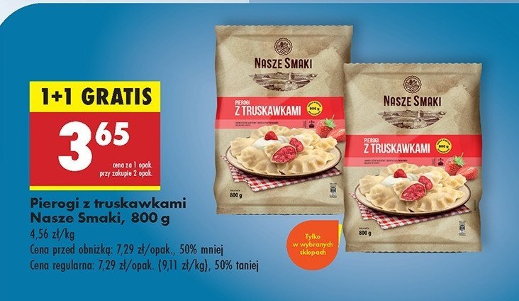 Pierogi z truskawkami Nasze smaki promocja w Biedronka