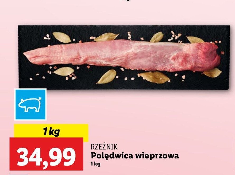 Polędwica wieprzowa Rzeźnik codzienna dostawa promocja w Lidl