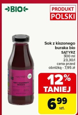 Sok z kiszonego buraka bio SATYRZ promocja w Carrefour Market