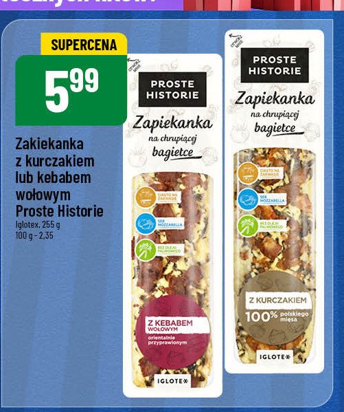 Zapiekanka na chrupiącej bagietce z kurczakiem Iglotex proste historie promocja w POLOmarket