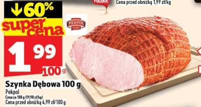 Szynka dębowa 100 g promocja w TOPAZ
