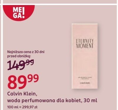 Woda perfumowana dla kobiet Calvin Klein, Eternity Moment promocja w Rossmann