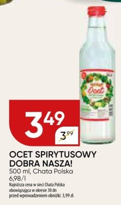 Ocet spirytusowy dobra nasza promocja w Chata Polska