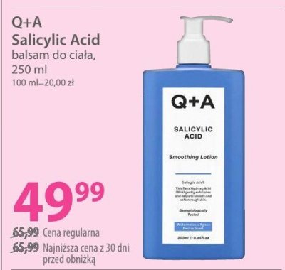 Balsam do ciała Q+A Salicylic Acid 250 ml promocja w Hebe