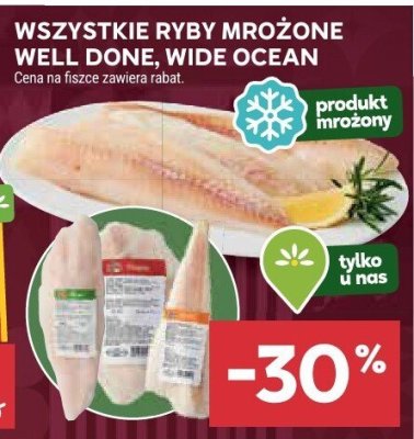 Ryby mrożone Well Done, Wide Ocean - wszystkie promocja w Stokrotka