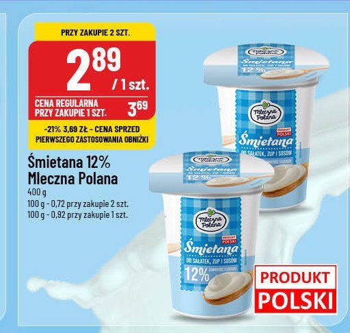 Śmietana 12 % Mleczna polana promocja w POLOmarket