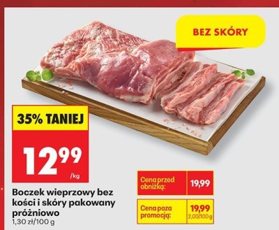Boczek wieprzowy bez kości i skóry pakowany próżniowo promocja w Biedronka