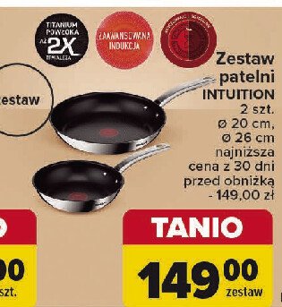 Komplet patelni intuition 20 cm + 26 cm Tefal promocja w Carrefour