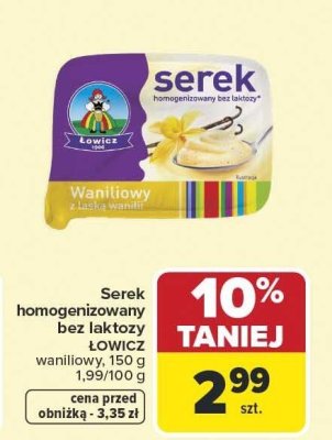 Serek homogenizowany bez laktozy ŁOWICZ waniliowy 150 g promocja w Carrefour