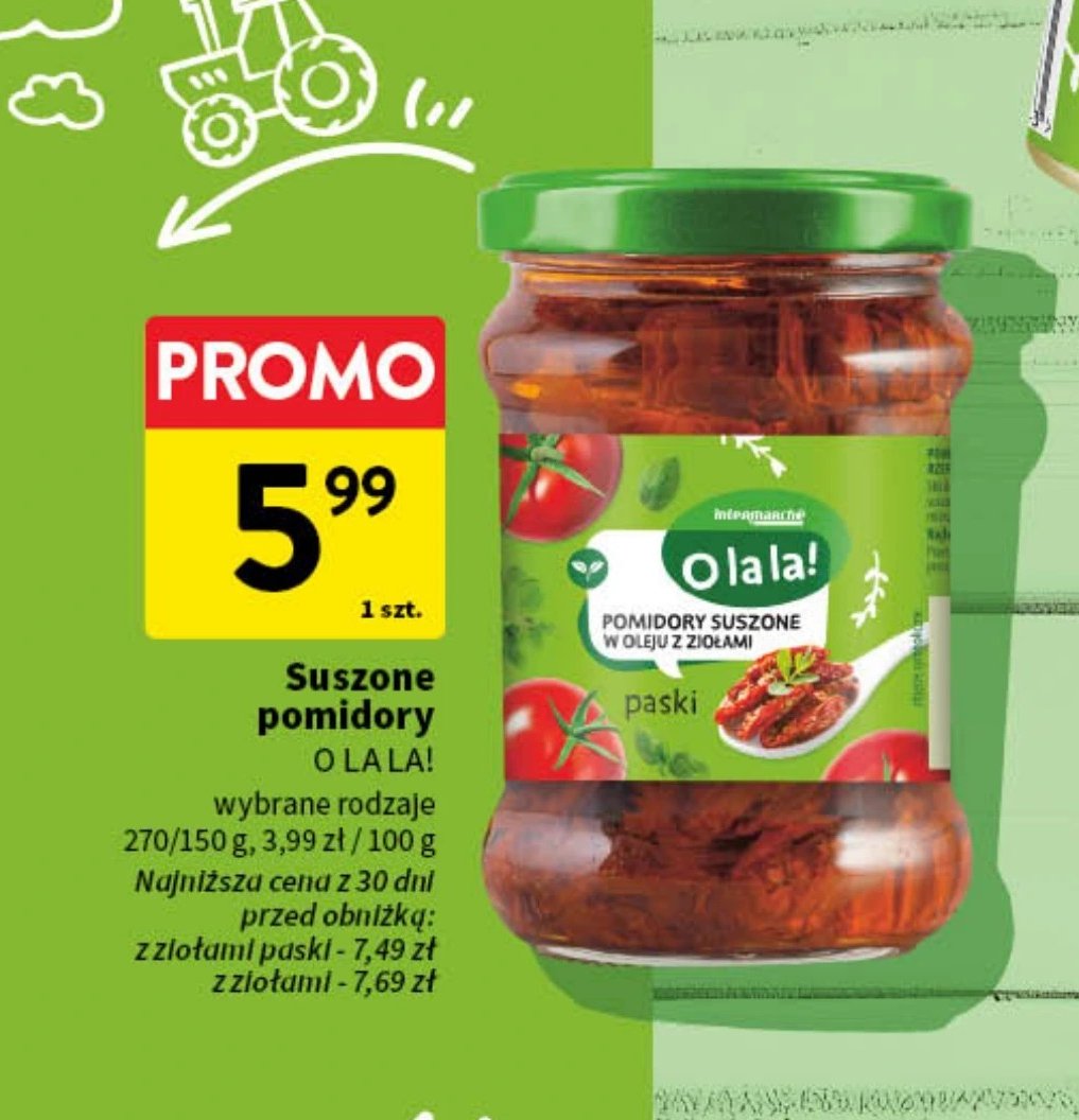 Pomidory suszone w oleju z ziołami Intermarche o la la! promocja w Intermarche