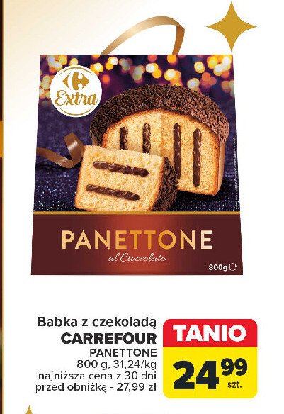 Babka panettone z czekoladą Carrefour extra promocja w Carrefour Market