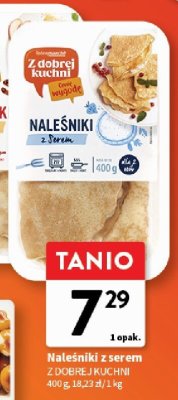 Naleśniki z serem Z DOBREJ KUCHNI promocja w Intermarche