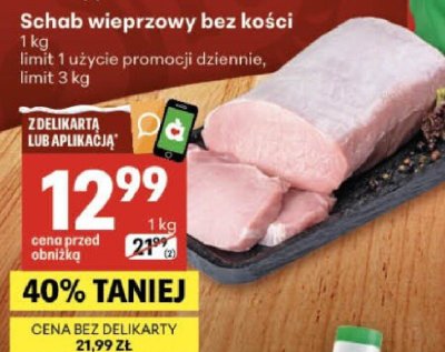 Schab wieprzowy bez kości promocja w Delikatesy Centrum