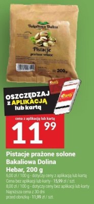 Pistacje prażone solone Bakaliowa Dolina Hebar 200g promocja w Twój Market