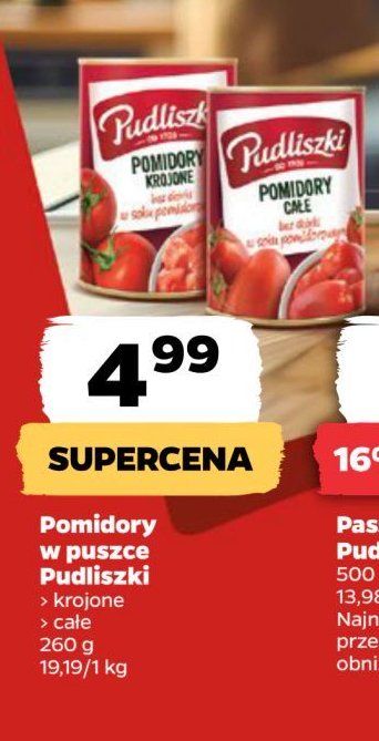 Pomidory całe bez skórki w soku pomidorowym Pudliszki promocja w Netto