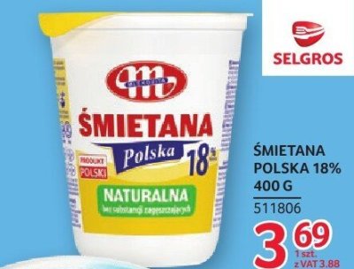 Śmietana Polska 18% 400 g promocja w Selgros