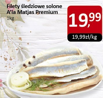 Filety śledziowe solone A'la Matjas Premium promocja w Market Point