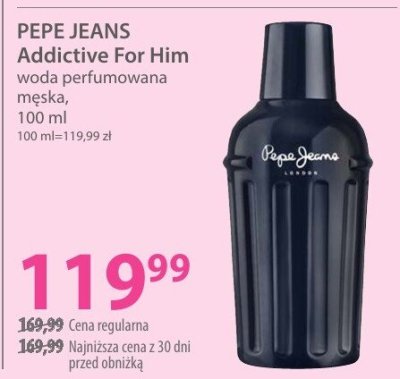 Perfumy PEPE JEANS Addictive For Him woda perfumowana męska promocja w Hebe