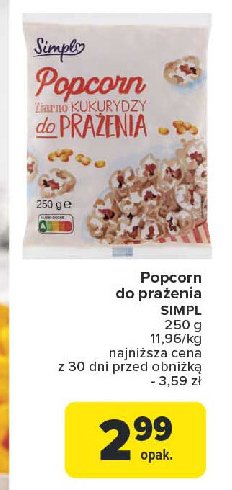 Popcorn ziarno do prażenia Simpl promocja w Carrefour