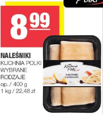 Naleśniki KUCHNIA POLKI wybrane rodzaje promocja w SPAR