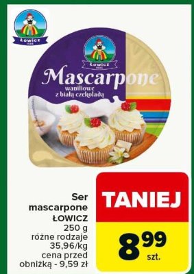Ser mascarpone ŁOWICZ 250g - różne rodzaje promocja w Carrefour