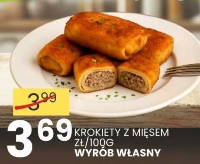 Krokiety z mięsem zł/100g wyrób własny promocja w Wafelek