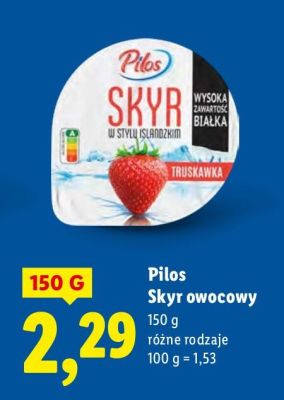 Skyr Pilos Skyr owocowy różne rodzaje promocja w Lidl