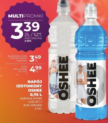 Napój izotoniczny OSHEE 0,75 L wybrane smaki promocja w Duży Ben