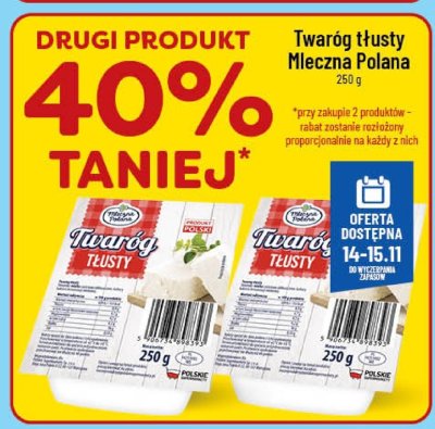 Twaróg tłusty Mleczna Polana promocja w POLOmarket