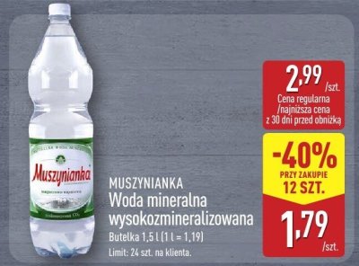 Woda mineralna wysokozmineralizowana Muszynianka butelka 1,5 l (1 l = 1,19) promocja w Aldi