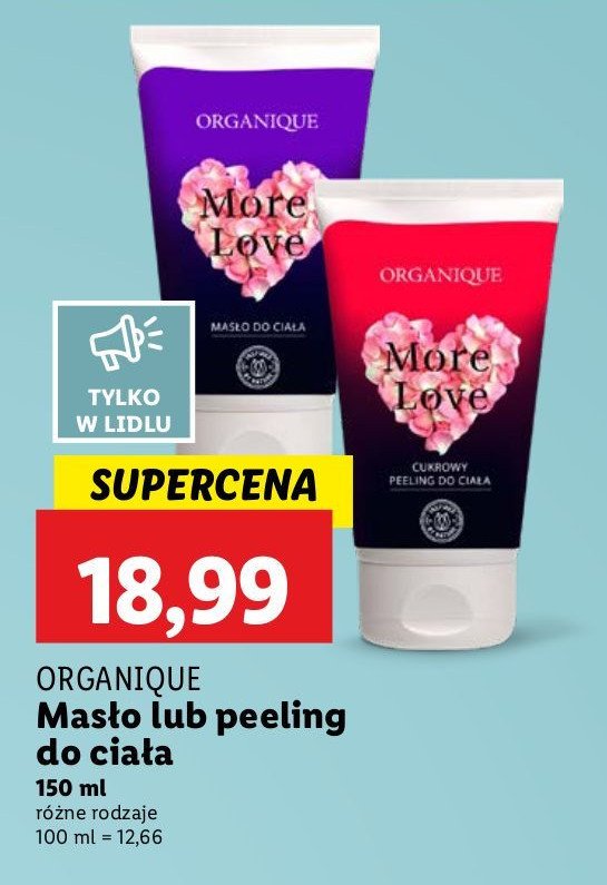 Peeling do ciała more love Organique promocja w Lidl