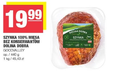 Szynka 100% mięsa bez konserwantów Dolina Dobra Goodvalley promocja w SPAR