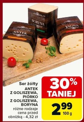 Ser żółty ANTEK z Goliszewa, Piotr z Goliszewa, Boryna różne rodzaje promocja w Carrefour