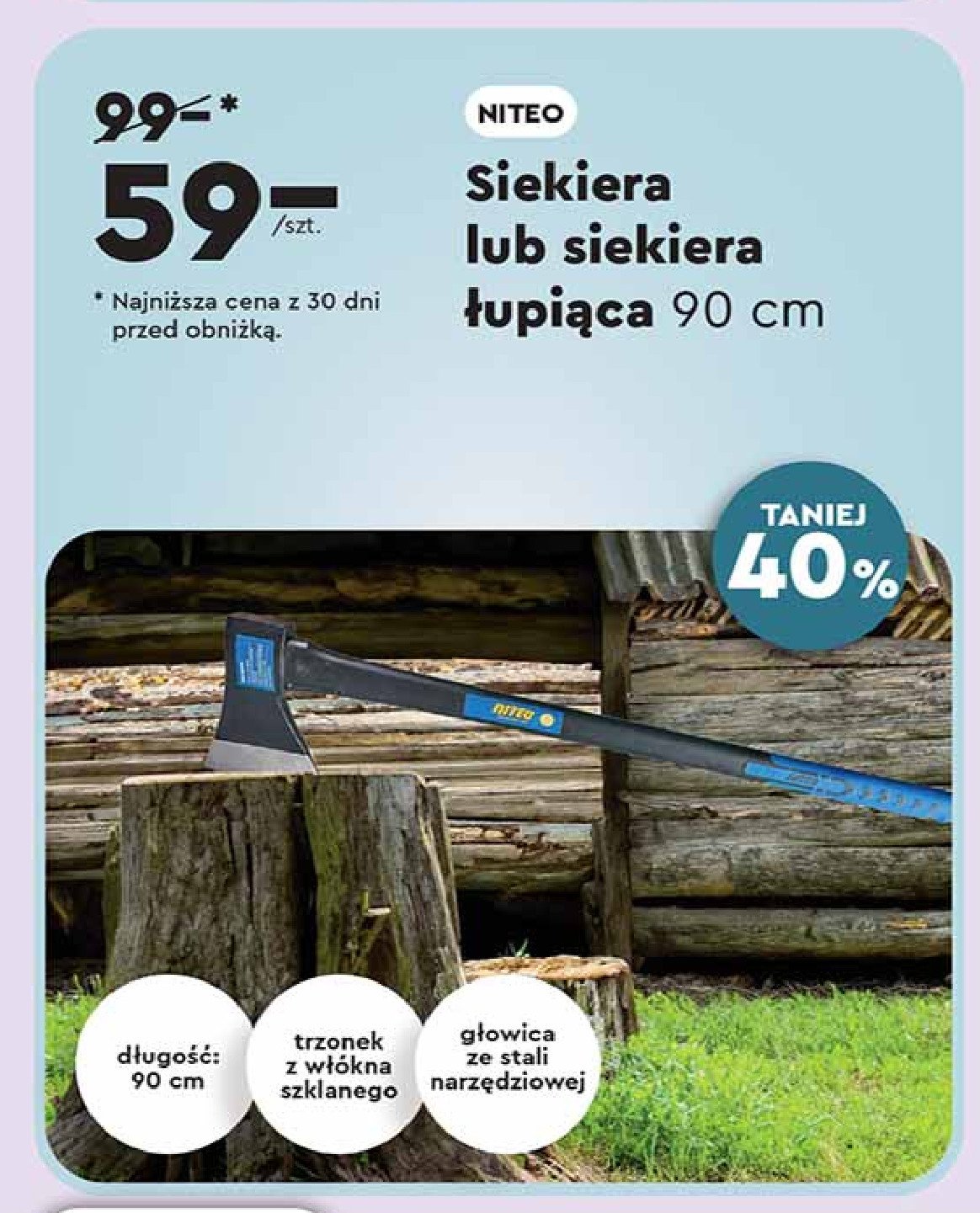 Siekiera łupiąca 90 cm Niteo tools promocja w Biedronka