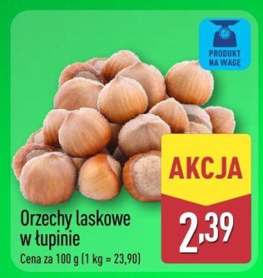 Orzechy laskowe w łupinie promocja w Aldi