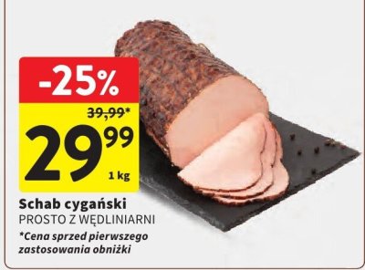 Schab cygański PROSTO Z WĘDLINIARNI promocja w Intermarche