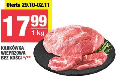 Kark贸wka wieprzowa bez ko艣ci kotlety Haga promocja w SPAR