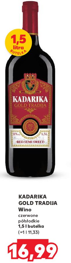 Wino Kadarika gold tradija promocja w Kaufland