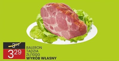 Baleron Tadzia wyrób własny promocja w Wafelek