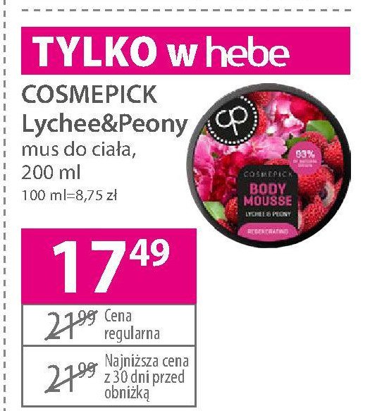Mus do cia艂a lychee & peony Cosmepick promocja
