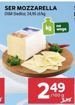 Ser MOZZARELLA OSM Siedlce 24,90zł/kg promocja w Stokrotka