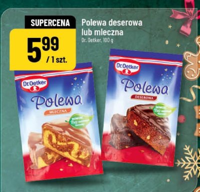 Polewa deserowa lub mleczna Dr. Oetker promocja w POLOmarket
