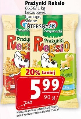 Prażynki Reksio fromage, keczupowe INTERSNACK promocja w Prim Market
