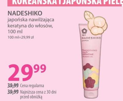 Keratyna do włosów NADESHIKO japońska nawilżająca promocja w Hebe