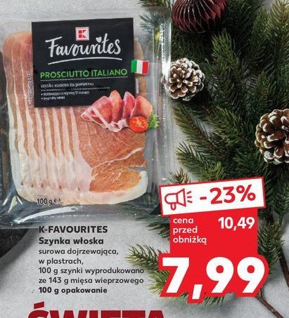 Szynka włoska prosciutto K-classic favourites promocja w Kaufland