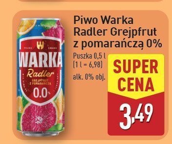 Piwo Warka radler grapefruit-pomarańcz 0% Grupa żywiec warka promocja